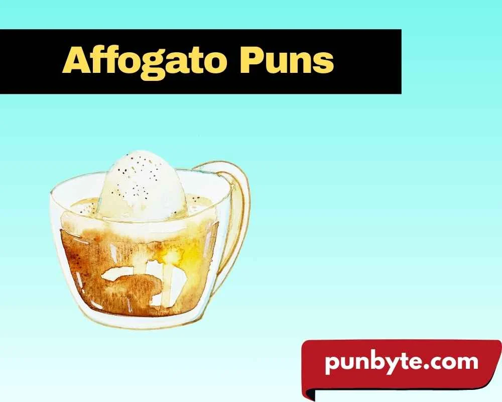 Affogato Puns