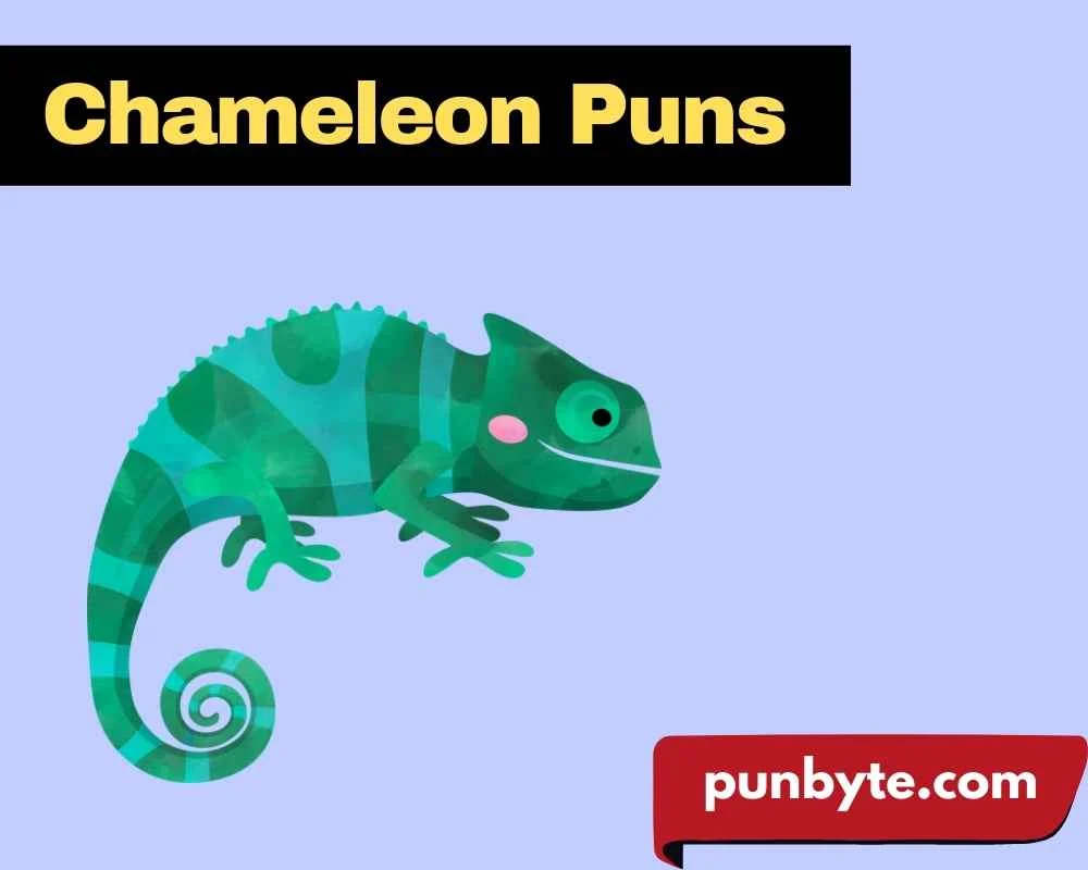 Chameleon Puns