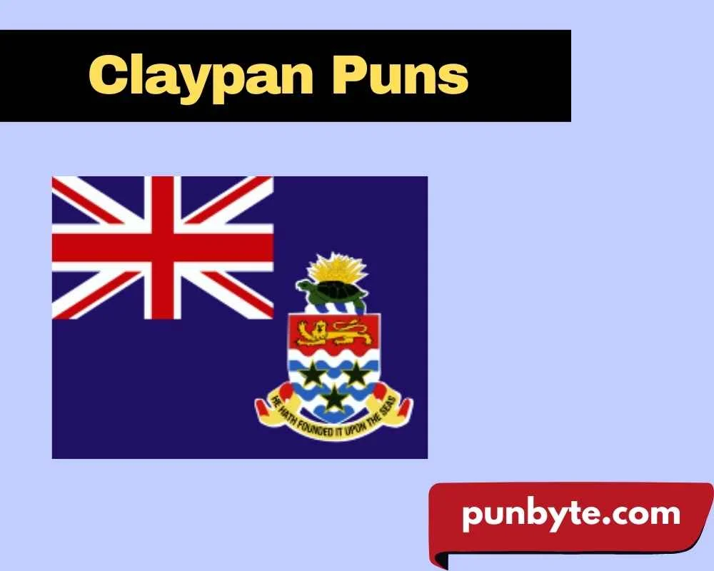 Claypan Puns