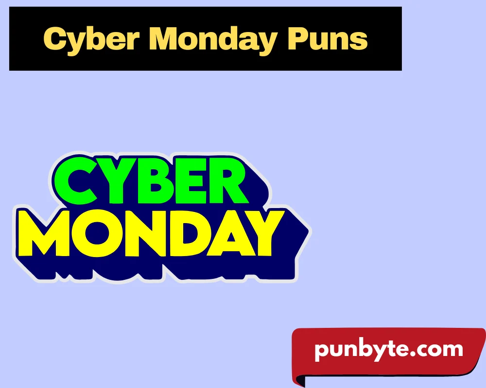Cyber Monday Puns