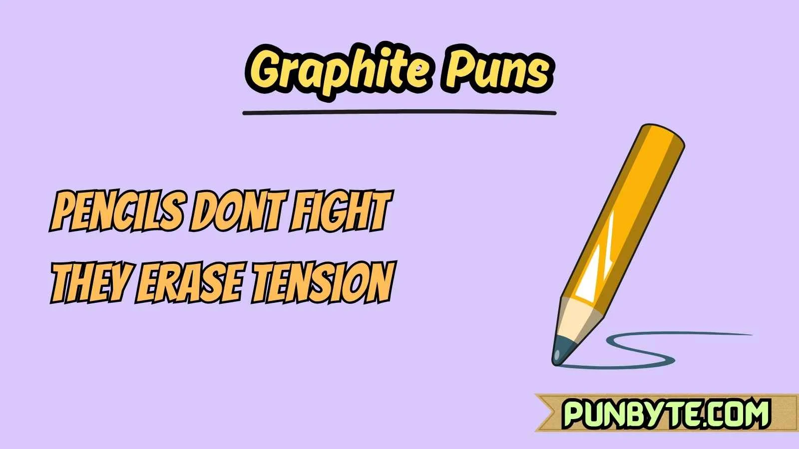 Graphite Puns