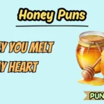Honey Puns
