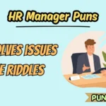 HR Manager Puns