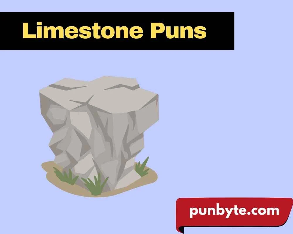 Limestone Puns