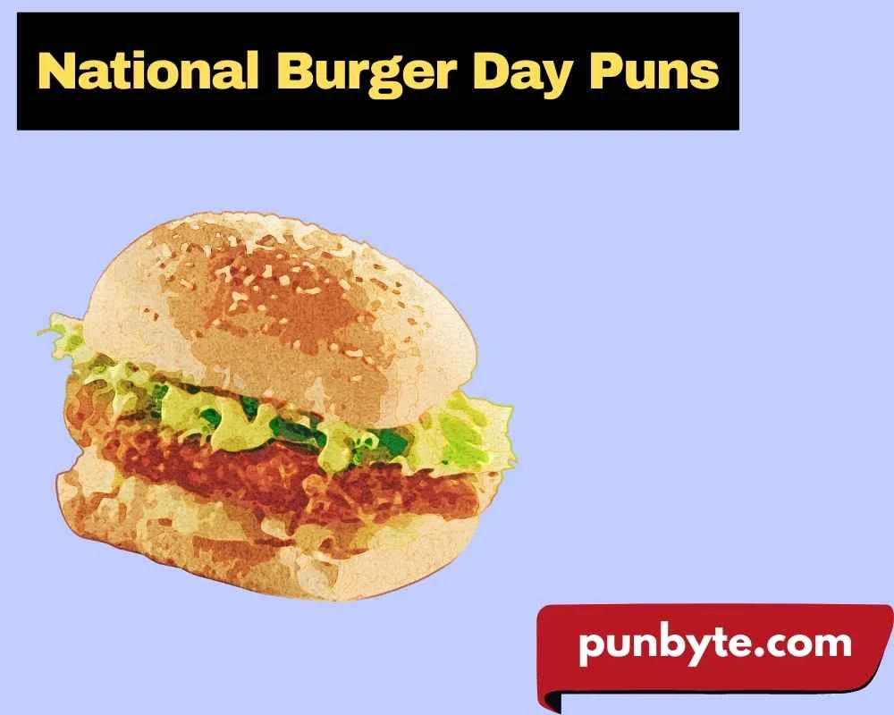 National Burger Day Puns