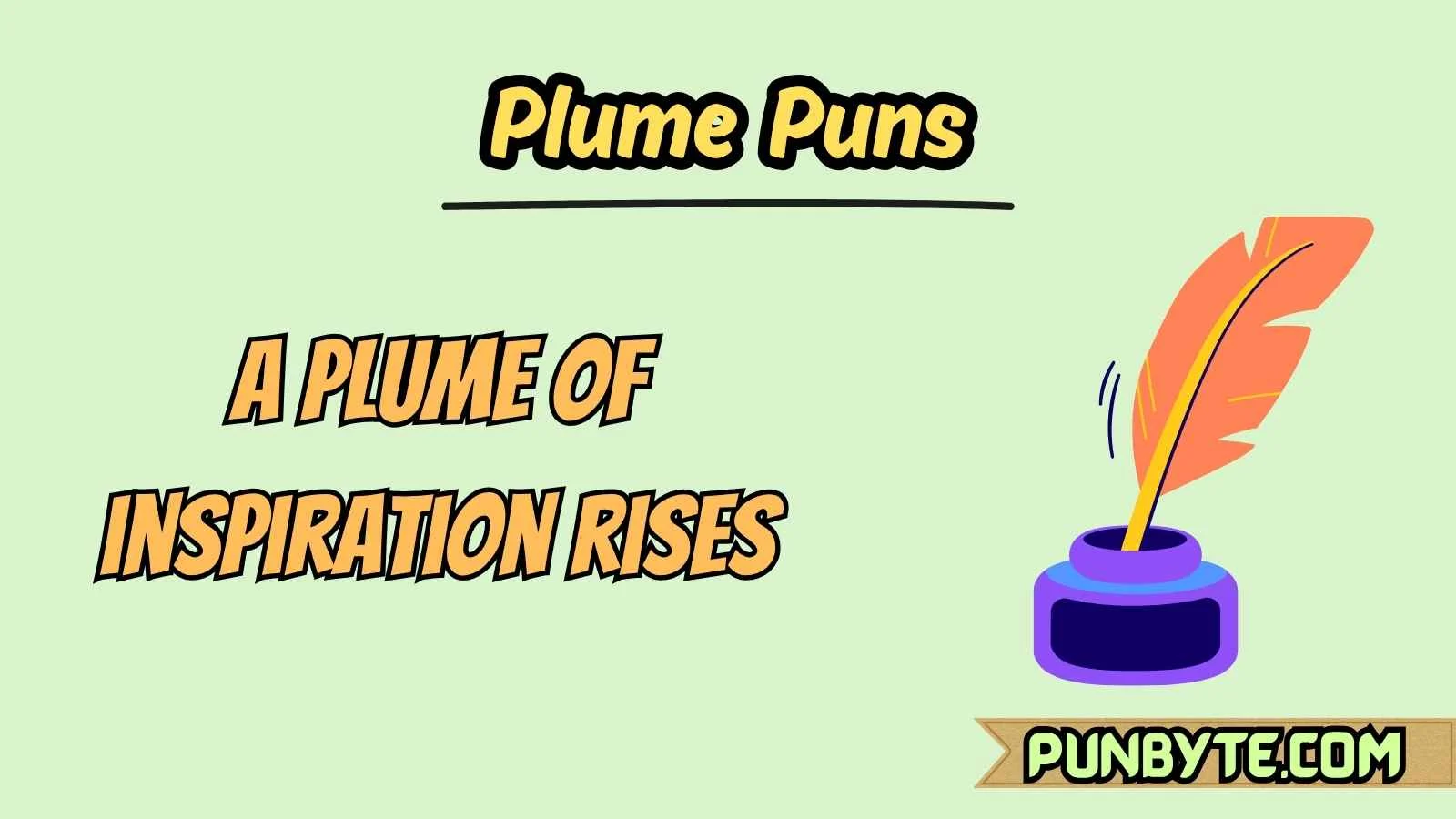 Plume Puns
