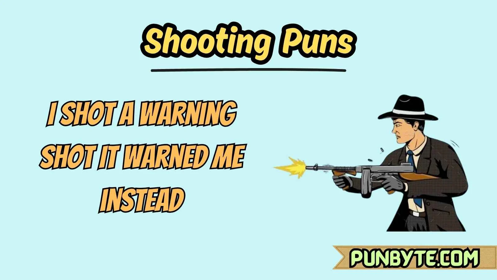 Shooting Puns