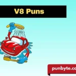 V8 Puns