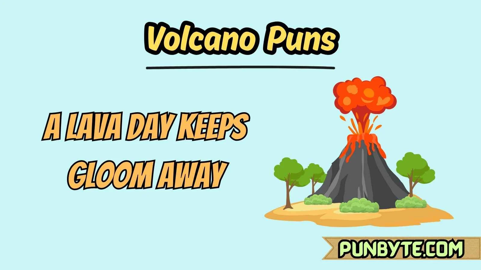 Volcano Puns