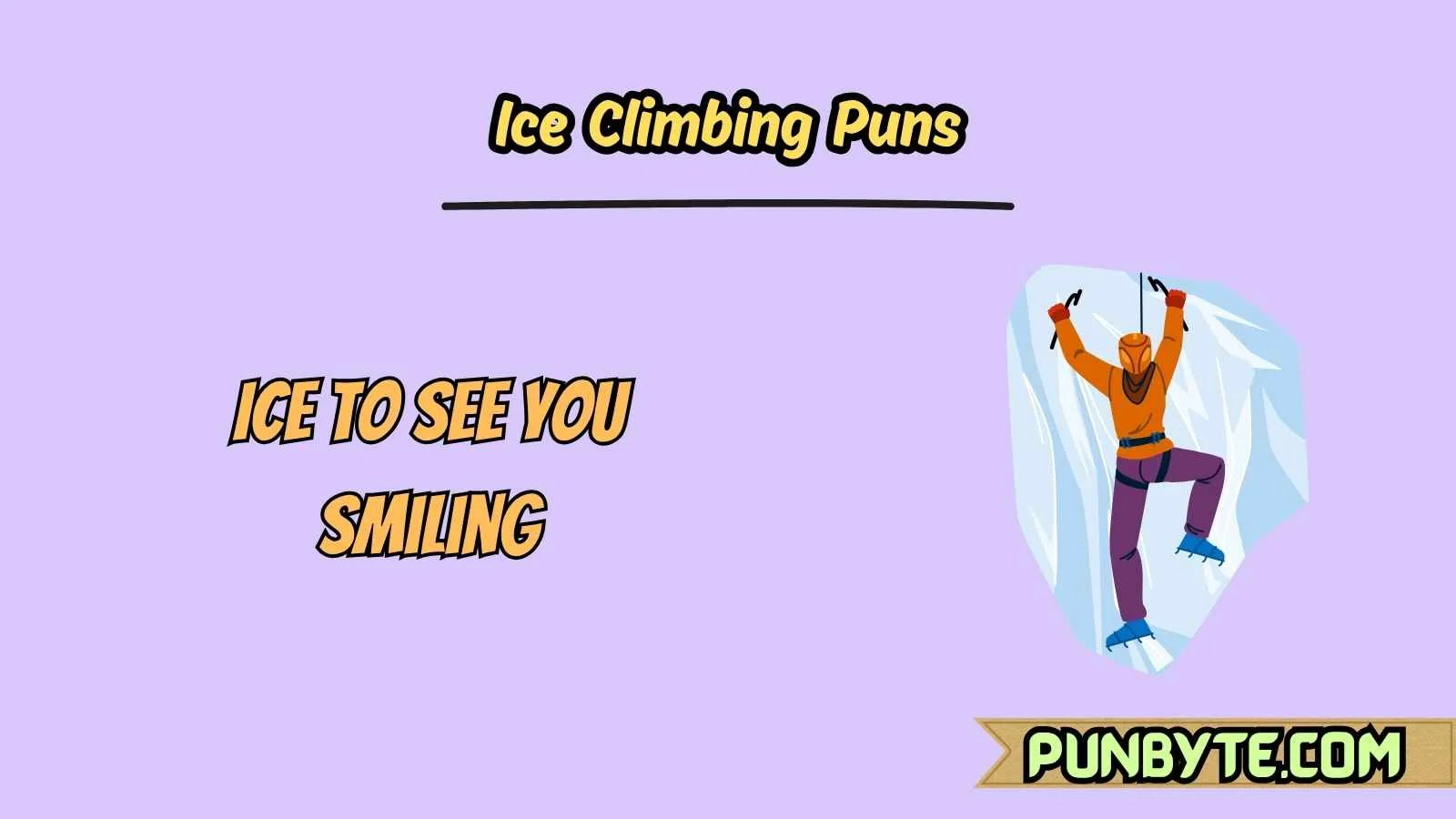 Ice Climbing Puns