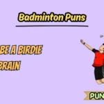 Badminton Puns