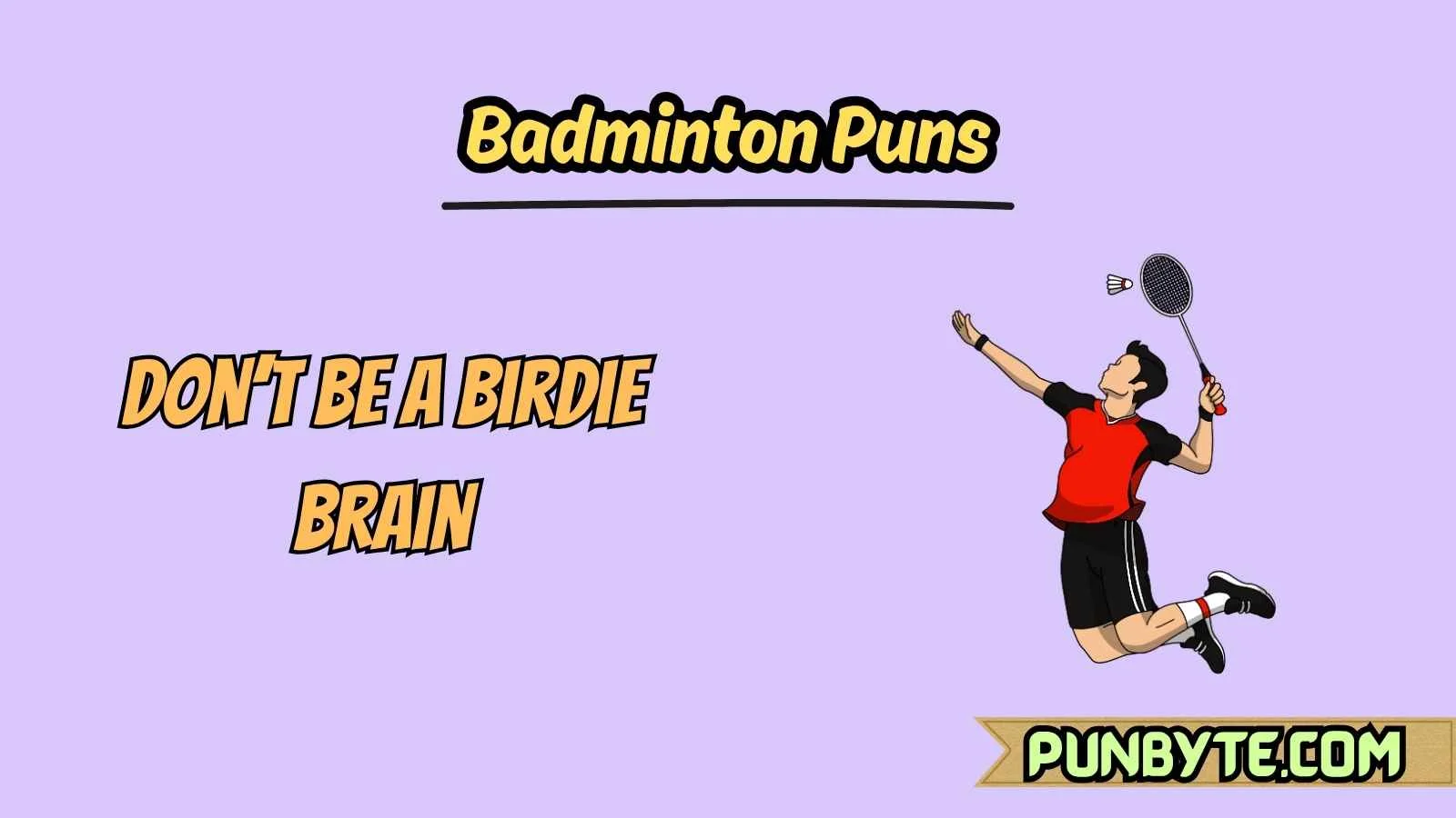 Badminton Puns