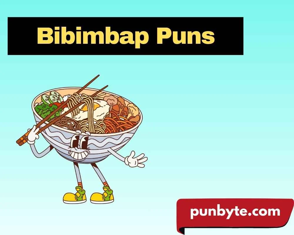 Bibimbap Puns