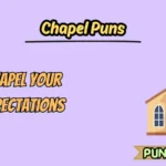 Chapel Puns