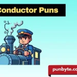Conductor Puns