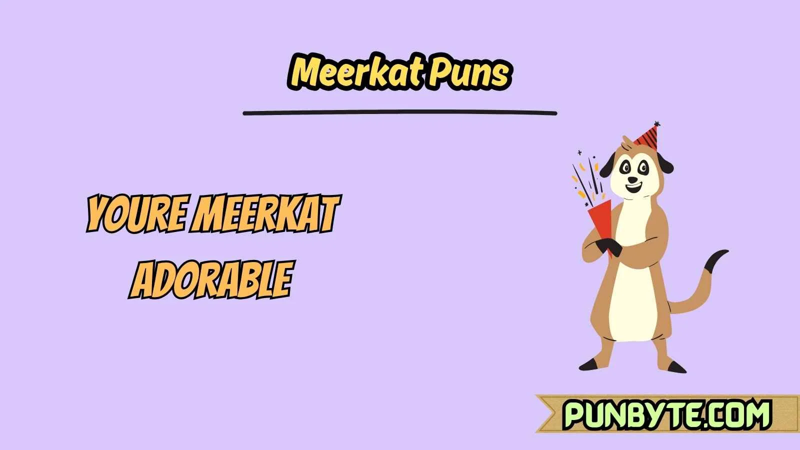 Meerkat Puns