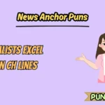 News Anchor Puns