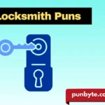 Locksmith Puns