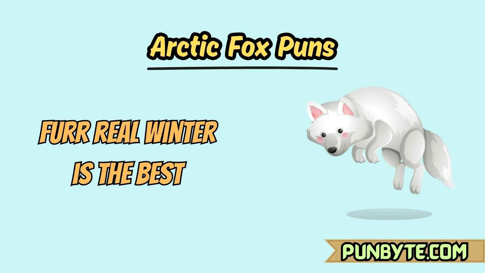 Arctic Fox Puns