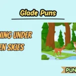 Glade Puns