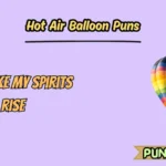 Hot Air Balloon Puns