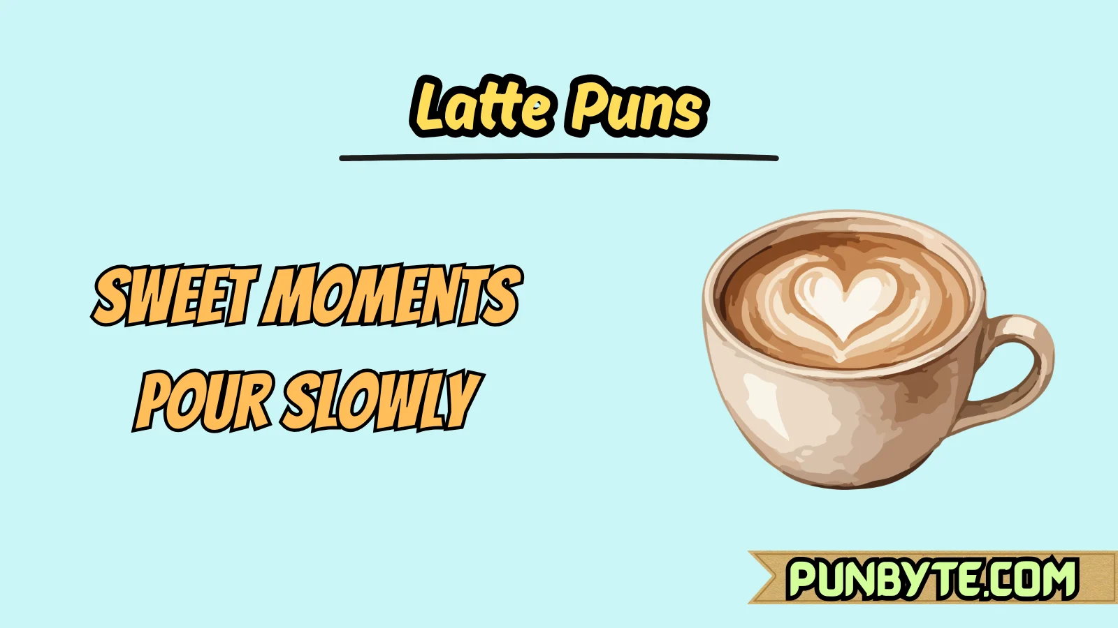 Latte Puns