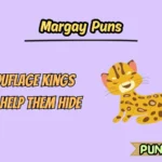 Margay Puns