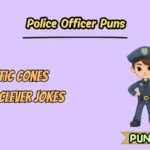 Police Officer Puns
