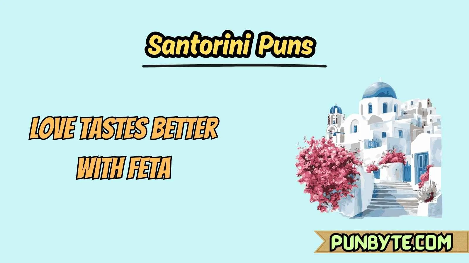Santorini Puns