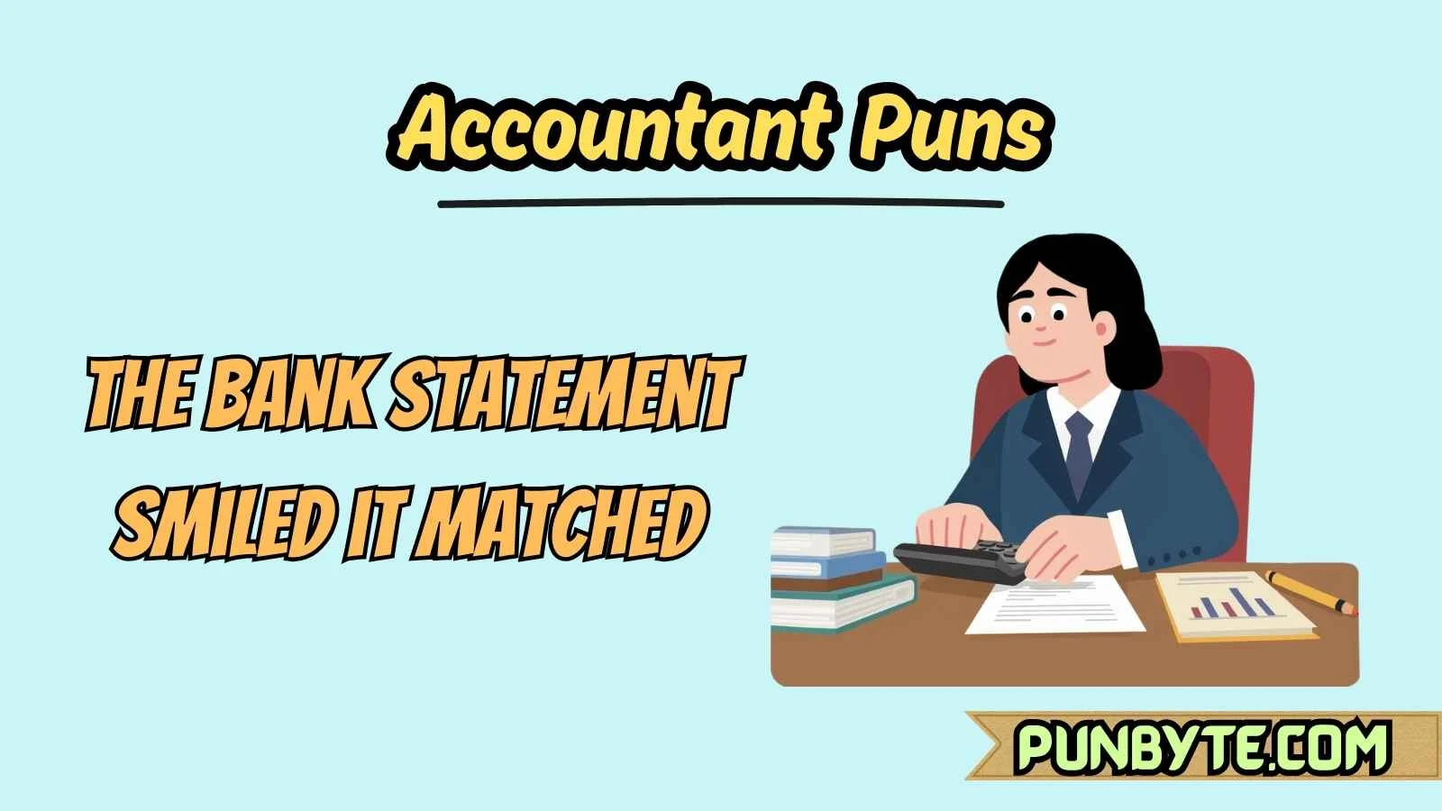 Accountant Puns
