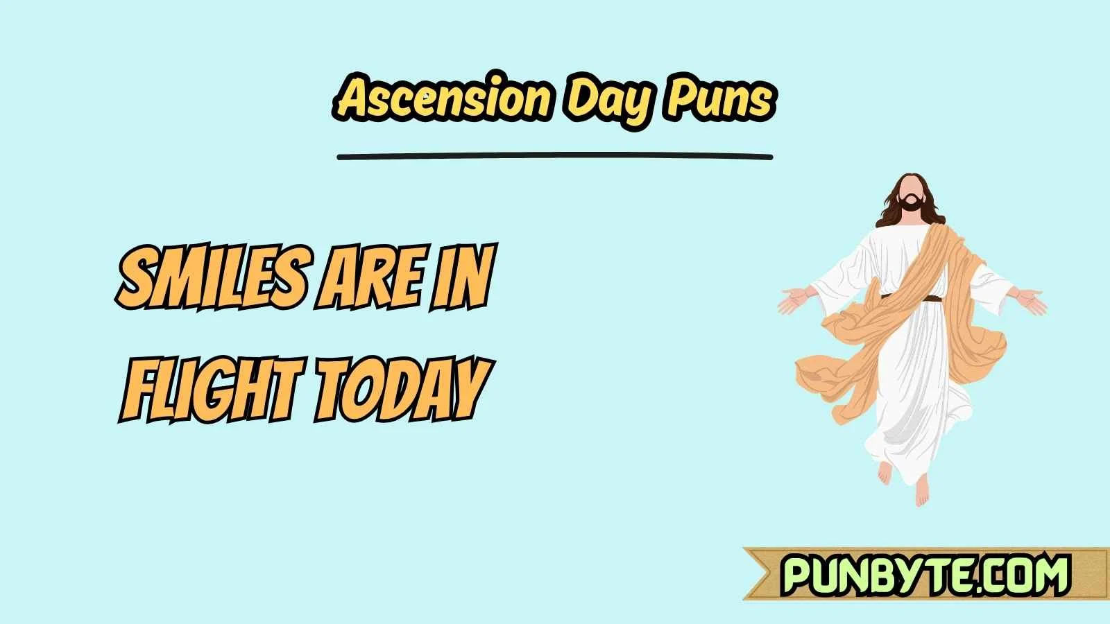 Ascension Day Puns