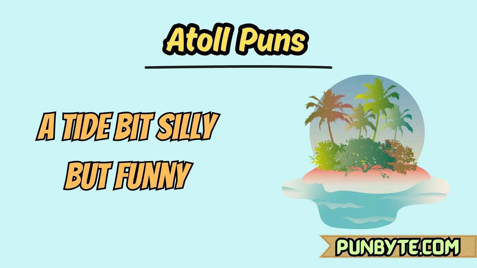 Atoll Puns