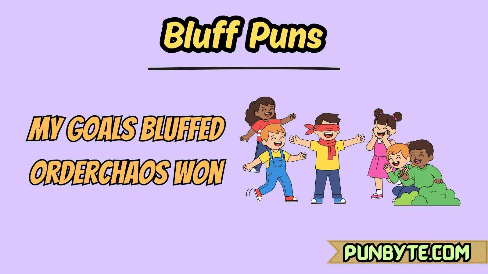 Bluff Puns