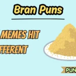 Bran Puns