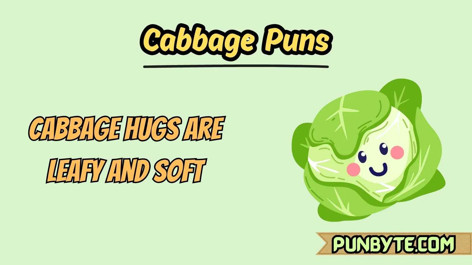 Cabbage Puns