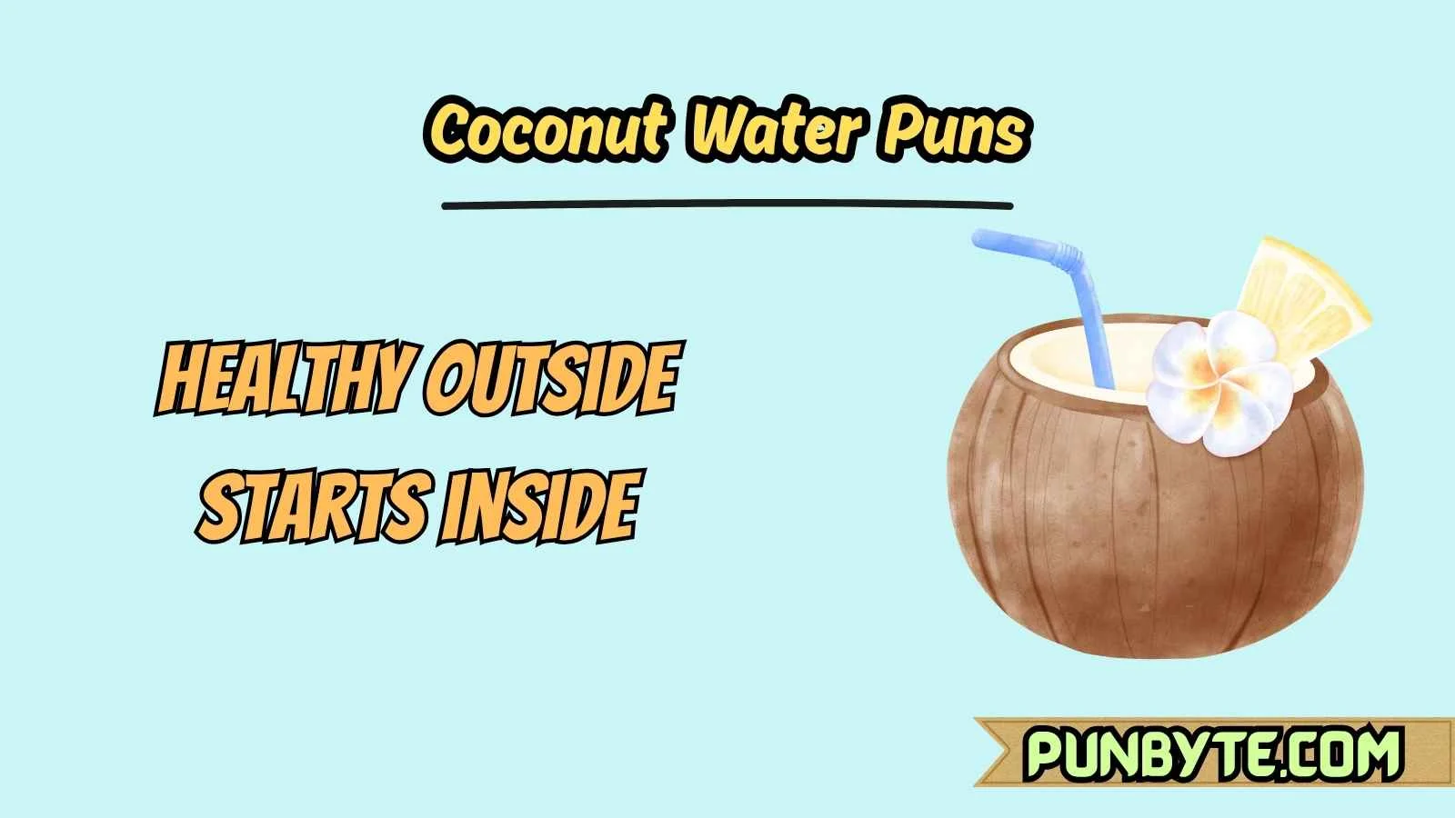 Coconut Water Puns