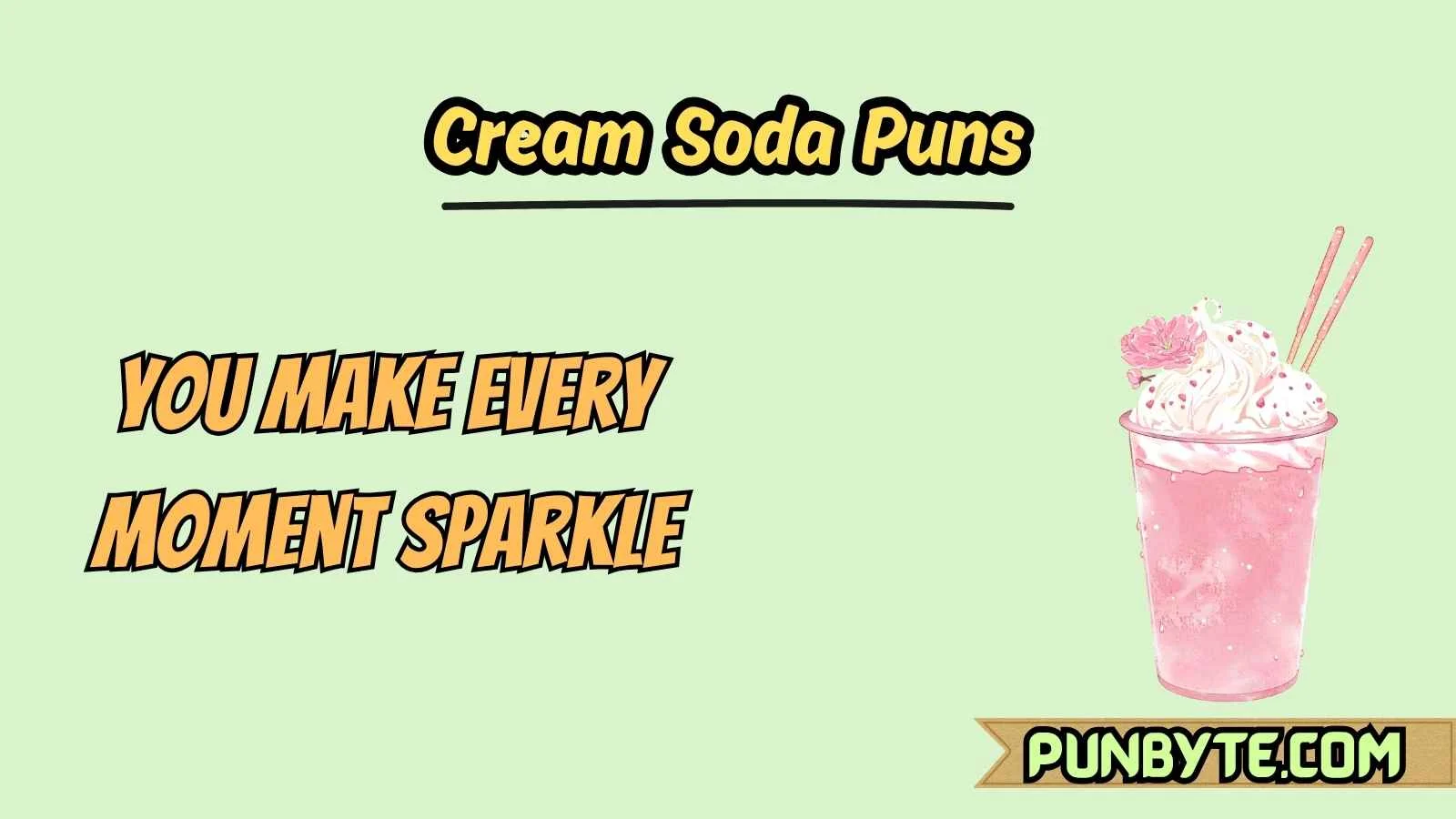 Cream Soda Puns