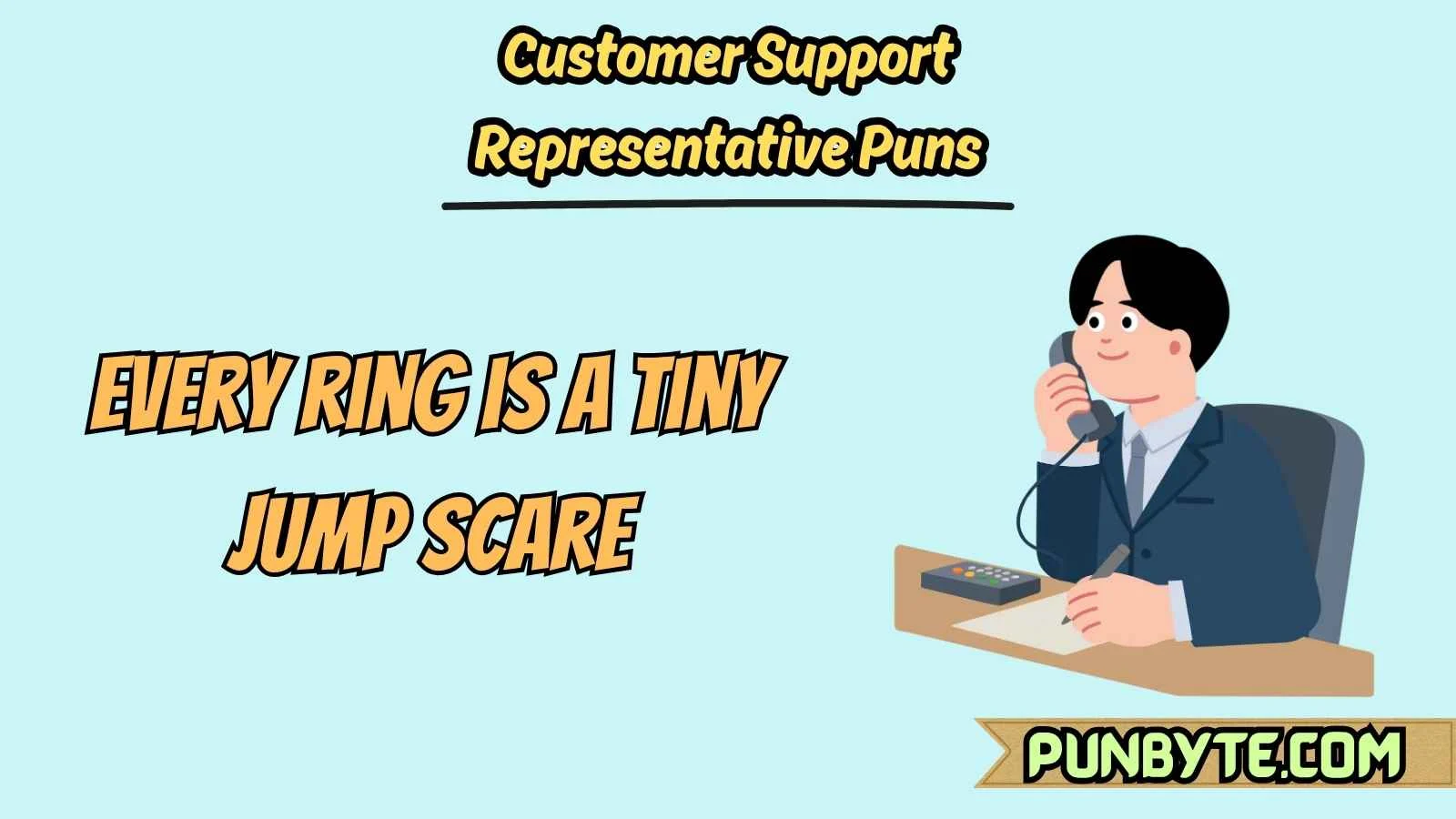 Customer Support Representative Puns