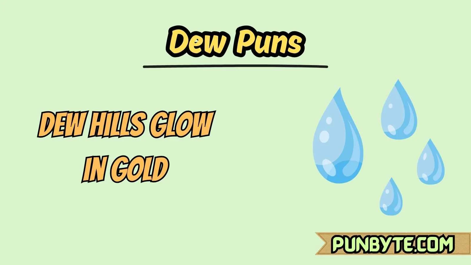 Dew Puns