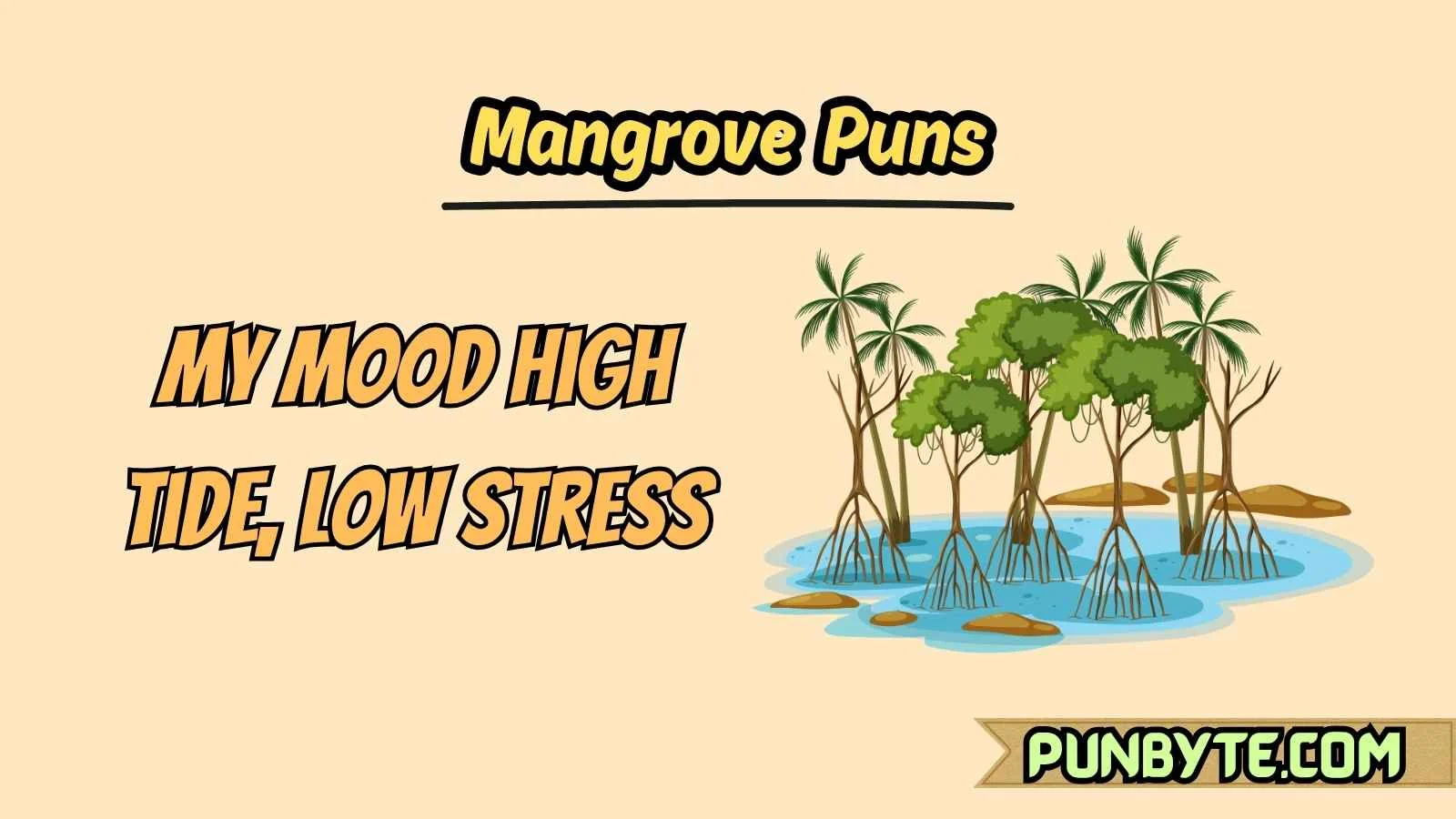 Mangrove Puns