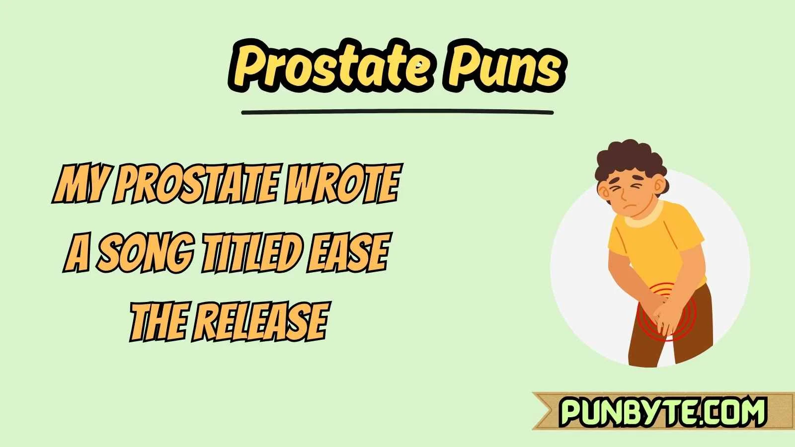 Prostate Puns
