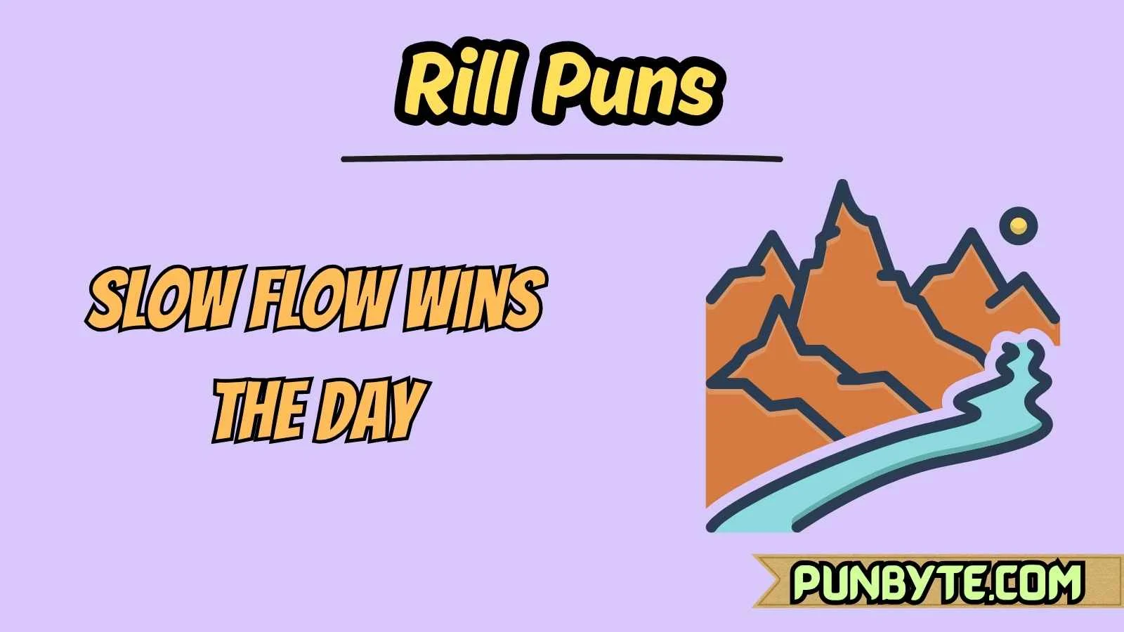 Rill Puns