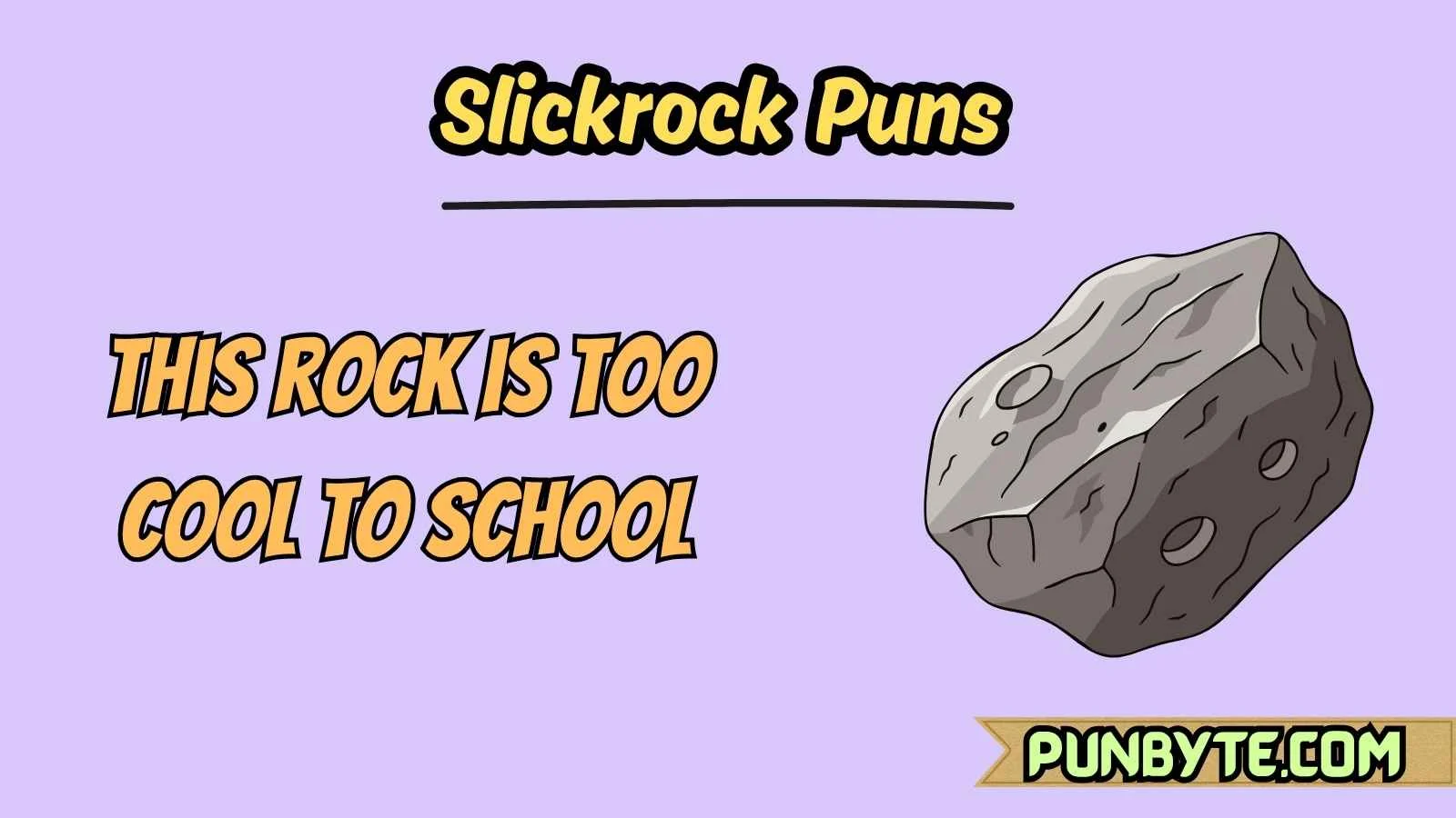 Slickrock Puns