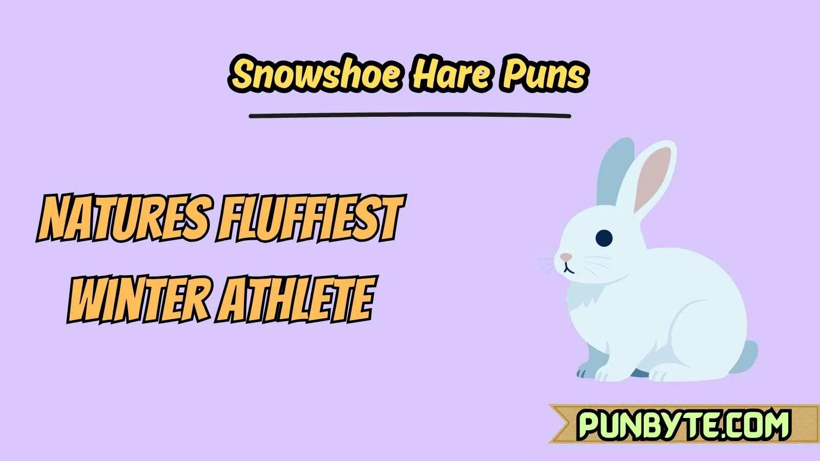 Snowshoe Hare Puns