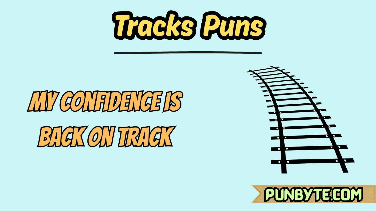 Tracks Puns