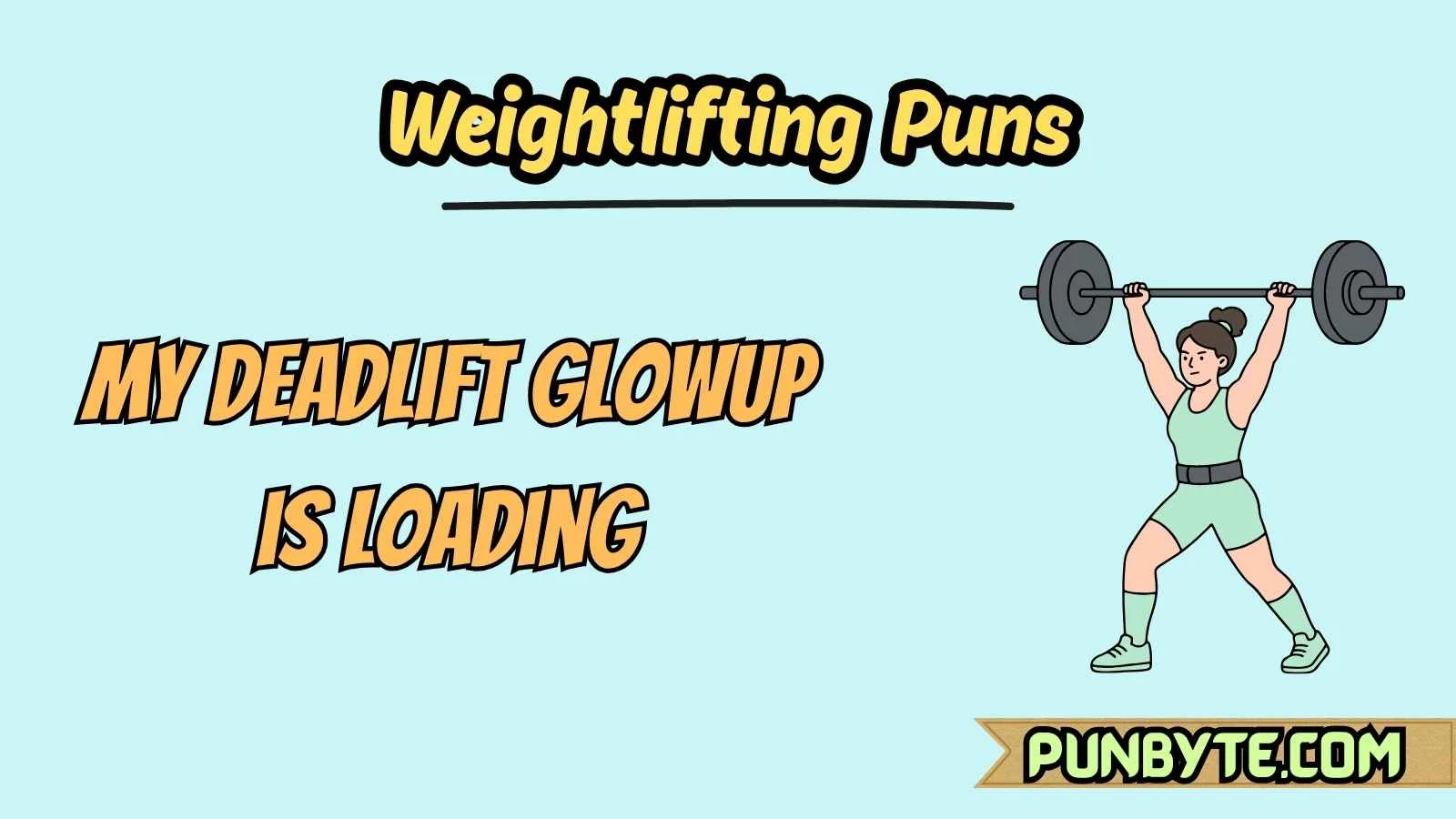 Weightlifting Puns